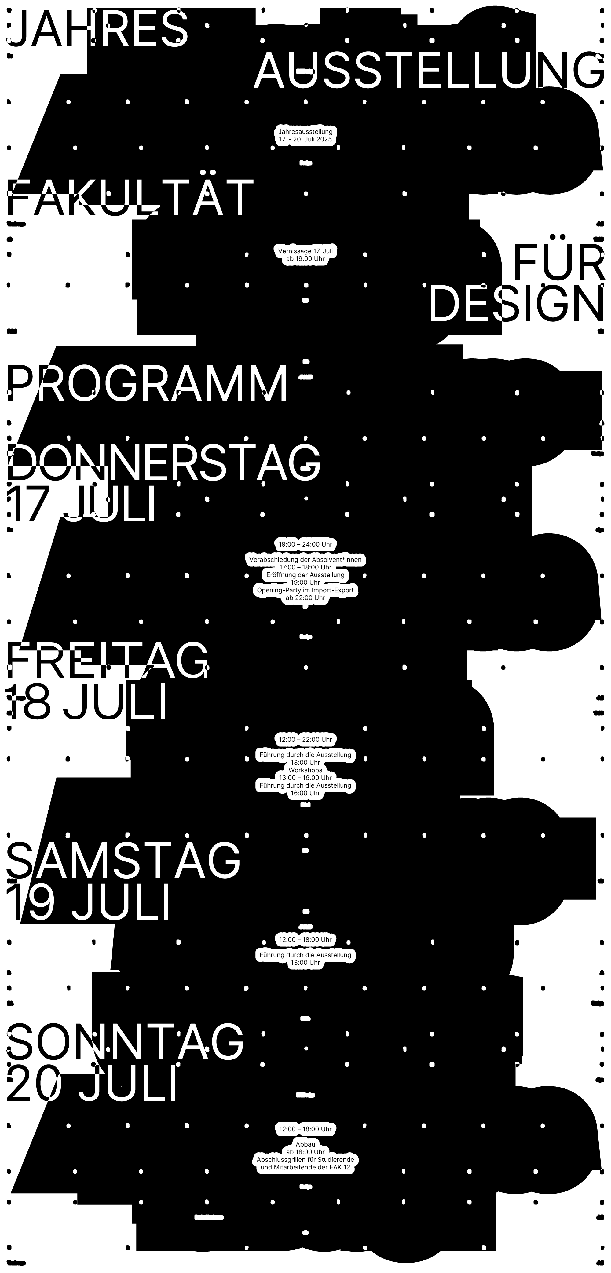 Jahresausstellung an der Fakultät für Design der Hochschule München, Vernissage am 17. Juli um 19:00 Uhr, Lothstraße 17